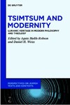 Bielik-Robson A., Weiss D.H.  Tsimtsum and Modernity