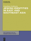 Goldstein J.  Jewish Identities in East and Southeast Asia