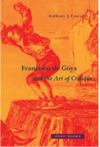 Cascardi A.J.  Francisco de Goya and the art of critique