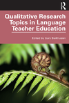 Barkhuizen G.  Qualitative Research Topics in Language Teacher Education