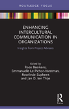 Beerkens R., Pichon-Vorstman E., Supheert R.  Enhancing Intercultural Communication in Organizations: Insights from Project Advisers