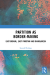 Ferdous S.  Partition as Border-Making