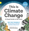 Nelles D., Serrer C.  This Is climate change