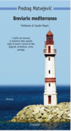 Matvejevic P.  Breviario mediterraneo