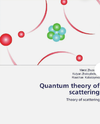 Zhusupov M.A., Sakhiyev S.K., Kabatayeva R.S.  Quantum Theory of Scattering. Educational Tool