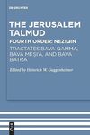 Guggenheime H.W.  Tractates Bava Qamma, Bava Mesi'a, and Bava Batra