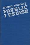 Krizman B.  Ante Paveli&#263; i usta&#353;e