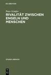 Sch&#228;fer P.  Rivalit&#228;t zwischen Engeln und Menschen