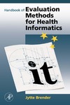 Brender J.  Handbook of Evaluation Methods for Health Informatics