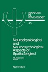 Jeannerod M.  Advances in Psychology. Volume 45. Neurophysiological & Neuropsychological Aspects of Spatial Neglect