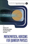 Araki H.  Mathematical horizons for quantum physics