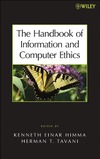 Himma K., Tavani H.  The Handbook of Information and Computer Ethics