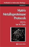 Clark I.  Matrix Metalloproteinase Protocols (Methods in Molecular Biology)