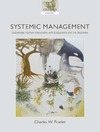 Fowler C.W.  Systemic Management: Sustainable Human Interactions with Ecosystems and the Biosphere