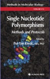 Kwok P.  Single Nucleotide Polymorphisms Methods and Protocols