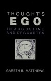 Gareth B.Matthews  THOUGHTS EGO IN AUGUSTINE AND DESCARTES