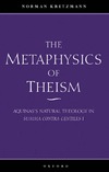 Kretzmann N.  The Metaphysics of Theism: Aquinas's Natural Theology in Summa Contra Gentiles