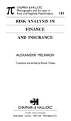 Melnikov A.  Risk Analysis in Finance and Insurance (Chapman & Hall/CRC Financial Mathematics Series)