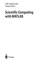 ALFIO QUARTERONI, FAUSTO SALERI  SCEINTIFIC COMPUTING WITH MATLAB