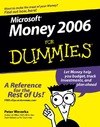 Weverka P.  Microsoft Money 2006 For Dummies