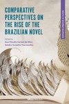 T. MATHEWS, F. MUSSGNUG  Comparative Perspectives on the Rise of the Brazilian Novel