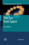 Lang K.  The Sun from Space, Second Edition (Astronomy and Astrophysics Library)