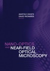 Zayats A., Richards D.  Nano-Optics and Near-Field Optical Microscopy
