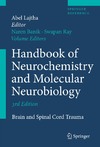 Banik N., Ray S., Lajtha A.  Handbook of Neurochemistry and Molecular Neurobiology: Brain and Spinal Cord Trauma