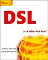 Bourne J., Burstein D.  DSL: A Wiley Tech Brief