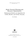 Siomina I.  Radio network planning and resource optimization: mathematical models and algorithms for UMTS, WLANs, and ad hoc networks