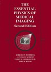 Bushberg J.T., Seibert J.A.  The Essential Physics of Medical Imaging