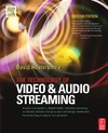 Austerberry D.  The Technology of Video and Audio Streaming