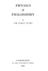 Jeans J.  Physics and philosophy