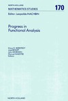 Bierstedt K., Bonet J., Horvath J.  Progress in Functional Analysis: Proceedings of the International Functional Analysis Meeting on the Occasion of the 60th Birthday of Professor M. V: ... 1990