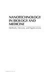 Vo-Dinh T.  Nanotechnology in Biology and Medicine: Methods, Devices, and Applications