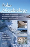 Bej A., Aislabie J., Atlas R. — Polar Microbiology: The Ecology, Biodiversity and Bioremediation Potential of Microorganisms in Extremely Cold Environments