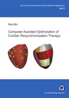 Miri R.  Computer assisted optimization of cardiac resynchronization therapy