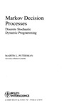 Puterman M.  Markov decision processes: Discrete stochastic dynamic programming