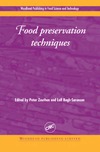 Zeuthen P.  Food Preservation Techniques (Woodhead Publishing in Food Science and Technology)
