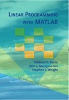 Ferris M.C., Mangasarian O.L., Wright S.J.  Linear programming with MATLAB