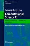 Gavrilova M., Kenneth Tan C.J., Moreno E.D.  Transactions on Computational Science XI: Special Issue on Security in Computing, Part II