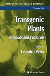 Pena L.  Transgenic Plants Methods and Protocols