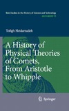 Heidarzadeh T.  A History of Physical Theories of Comets, From Aristotle to Whipple (Archimedes)