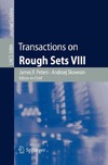 Peters J., Skowron A.  Transactions on Rough Sets VIII