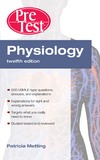 Metting P.  Physiology PreTest Self-Assessment and Review, Twelfth Edition (PreTest Basic Science)