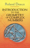 Roland Deaux  Introduction to the Geometry of Complex Numbers