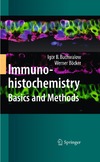 Buchwalow I.G.  Immunohistochemistry: Basics and Methods