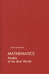 Lancaster P.  Mathematics: Models of the Real World