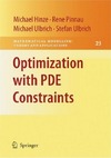Hinze M., Pinnau R., Ulbrich M.  Optimization with PDE Constraints (Mathematical Modelling: Theory and Applications)