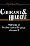 Courant R., Hilbert D.  Methods of Mathematical Physics. Volume 2